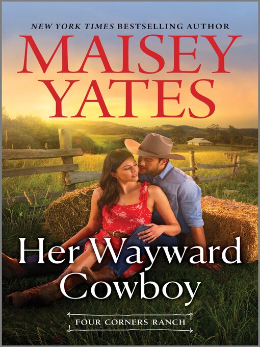 Title details for Her Wayward Cowboy by Maisey Yates - Available